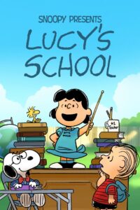 ‘스누피 스페셜: 루시의 아주 특별한 학교’ – Snoopy Presents: Lucy’s School